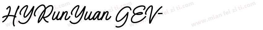 HYRunYuan GEV字体转换